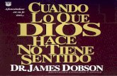 Cuando Lo Que Dios No Tiene Sentido By Dr. James Dobson