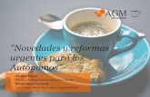 Café AGM Novedades y reformas urgentes para los autónomos