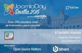 El tamaño importa - JoomlaDay Sevilla 2015