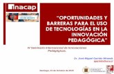Sr. José Miguel Garrido. Oportunidades y barreras para el uso de tecnología en innovación pedagógica.