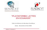 La plataforma Latttes en el Ecuador-Trávez