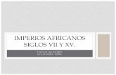 Imperios africanos siglos vii y xv