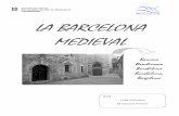 LA BARCELONA MEDIEVAL - blocs.xtec.catblocs.xtec.cat/montse5e/files/2013/01/Dossier-Barcelona-medieval.pdf · Barchinona, un passeig per la Barcelona medieval El comerç atreia a