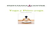 Yoga y Psico- .Padmasana Center, SLL. C/Mar de Omn, 34. 28033 Madrid. Tel. 91 382 27 33. Fax. 91 764 32 92.   4 / 13 YOGA PSICOFISICO (HATHA-YOGA)