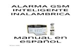 ALARMA GSM INTELIGENTE INALAMBRICA - synetlink.cl español.pdf · Diagrama de la alarma. Asegúrese de poner la alarma en el centro de la casa o en un sitio donde no interfiera la