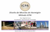 Diseño de mezclas de Hormigónpavimentosurbanos.icpa.org.ar/publico/Jornada-ICPA/05 - Diseño de... · INSTITUTO DEL CEMENTO PORTLAND ARGENTINO 2 Temario Introducción Requisitos