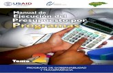 Manual de Ejecución del Presupuesto por Programaspdf.usaid.gov/pdf_docs/PNADT737.pdf · Manual de Ejecución del Presupuesto por Programas Presentación El fortalecimiento del municipio