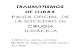 TRAUMATISMOS DE TORAX - sact.org.ar .Neumot³rax Abierto Taponamiento card­aco Hemotorax masivo T³rax inestable ... con lo cual lo convierte en normotensivo