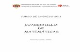 CUADERNILLO DE MATEMÁTICAS - faa.unse.edu.arfaa.unse.edu.ar/ingreso/cuadernillo_Matematicas_2011.pdf · ELEMENTALES DE ECUACIONES LINEALES. ... ANGULOS. RELACIONES ENTRE LAS FUNCIONES