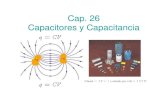 Cap. 26 Capacitores y Capacitancia - Internalcharma.uprm.edu/~angel/3172/cap26.pdf · El concepto de voltaje es fundamental en el análisis de cualquier circuito eléctrico. Por ejemplo,