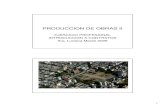 PRODUCCION DE OBRAS II - Producción de Obras · PDF file1 produccion de obras ii ejercicio profesional introducciÓn a contratos arq. luciana marsili 2009