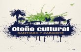 OTOO CULTURAL - Santiago y Zaraiche - EnClave Cultura Oton~o... · ASPANPAL Murcia. En el Centro Municipal Santiago y Zaraiche (entrada libre hasta completar aforo). VIERNES 21, a