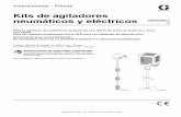 Kits de agitadores neumáticos y eléctricos - Graco Inc. · PDF file3A2565C ES Instrucciones - Piezas Kits de agitadores neumáticos y eléctricos Para la agitación de material en