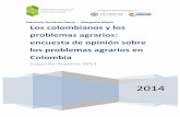Los colombianos y los problemas agrarios: encuesta de ... · PDF fileColombia los ricos y poderosos hacen lo que quieren Figura 39: ... restitución de tierras, de acuerdo al voto