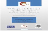 XIII Congreso de la Sociedad Argentina de Lingüística · PDF fileLuchini, Pedro Luis. Evaluación de efectividad en la implementación de dos propuestas pedagógicas ... ámbito