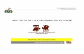 INSTITUTO DE LA ARTESANIA JALISCIENSE - …ordenjuridico.gob.mx/Documentos/Estatal/Jalisco/wo48040.pdf · de disciplinas relacionadas con la producción, administración y comercialización