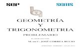 GEOMETRÍA Y TRIGONOMETRIA - Club de Matematicas · PDF fileY TRIGONOMETRIA PROBLEMARIO ... Geometría y Trigonometría Ejercicios 2011 ... ACTIVIDADES DE GEOMETRIA Y TRIGOMOMETRIA.