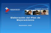 Elaboración del Plan de Mejoramiento (2008) · PDF fileEl Manual para elaborar el Plan de Mejoramiento recoge ... Lenguaje, otros ejes de éste u otros afectados por el SIMCE y Niveles