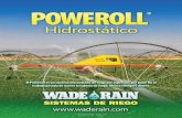 El Poweroll es un sistema mecanizado de riego por ...waderain.com/pdfs/Poweroll_Wade_Rain_Esp.pdf · Wade Manufacturing October 214 El Poweroll es un sistema mecanizado de riego por