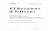 El berenar d’Ulisses - · PDF fileFitxa artística Text Enric Nolla ... Funcions del 25 de febrer al 28 de març de 2010 ... concretament, de les pèrdues que l’emigració genera