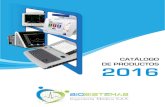 CATÁLOGO DE PRODUCTOS 2016 - biosistemasing.combiosistemasing.com/wp-content/uploads/2016/08/Bio-Catalogo_2016.pdf · alquiler de equipos mÉdicos alquiler de equipamiento para uci