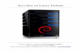 Servidor en Linux Debian - Innovacion tecnologica · PDF file¿ Te animas a montarte tu propio servidor Web ? Si te gustaría tener un servidor Web y un Blog como este con tus propios