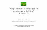 Perspectivas de la investigación agropecuaria del IDIAP ... · PDF file• Diseño, construcción y evaluación de una peladora de ... • Evaluación de razas y cruzas para el mejoramiento