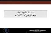 Analgésicos: AINES, Opioides y no opioidesclinicalevidence.pbworks.com/w/file/fetch/76763735/Analgésicos.pdf · AINES son un tipo de reacción de hipersensibilidad que se presenta