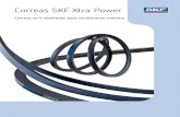 Correas SKF Xtra Power - · PDF file3 Correas SKF Xtra Power Las correas SKF Xtra Power se diseñaron para proporcionar hasta un 40% más de capacidad de potencia que las correas lisas
