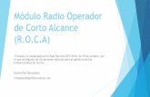 Módulo Radio Operador de Corto Alcance (R.O.Caulanautica.org/wp-content/uploads/2016/06/Módulo-Radio-Operador... · •Documento acreditativo de que un barco puede utilizar los
