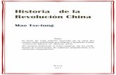 Historia de la Revolución China · PDF fileEn la historia de la civili-zación china, su agricultura y su artesanía muy desarrolladas fueron siempre famosas; ... creaban riqueza