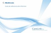 Guía de referencia de informes - · PDF fileGuía de referencia de informes de CareLink™ Pro 1 Cómo utilizar ... área que hay entre el trazado y el rango objetivo aparece sombreada
