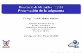 Resistencia de Materiales 15153 Presentación de la …mecanica-usach.mine.nu/media/uploads/resistencia-I-0_NtIabYU.pdf · Resistencia de Materiales 15153 Presentación de la asignatura