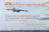 España invertirá para reactivar la industria de Defensaactualidad.bridgecentury.com/revistas/AA RD 2018 enero.pdf · trado intento de compra de Embraer, todo ello no llega a calmar