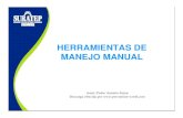 Manejo seguro de herramientas manuales1 -  · PDF fileHERRAMIENTAS DE MANEJO MANUAL Autor: Pedro Antonio Farias Descarga ofrecida por