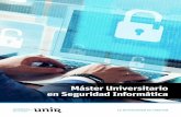 Máster Universitario en Seguridad Informáticastatic.unir.net/ingenieria/master-seguridad-informatica/M-O... · legales (regulación de las telecomunicaciones, privacidad, propiedad