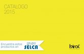 CATALOGO 2015 - selcailuminacion.com.mxselcailuminacion.com.mx/catalogo/Birot.pdf · CATALOGO 2015. México DF Bogot ... y sencillo diseño de la Infinito esta recubierto de una aleación