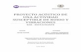 PROYECTO ACÚSTICO DE UNA ACTIVIDAD SUSCEPTIBLE DE …uvadoc.uva.es/bitstream/10324/1904/1/PFC-P 34.pdf · condiciones que necesita el acondicionamiento acústico de un local de actividad,