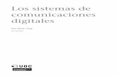 Los sistemas de comunicaciones digitales · PDF fileCC-BY-SA • PID_00185390 Los sistemas de comunicaciones digitales Los textos e imágenes publicados en esta obra están sujetos