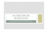 NUTRICIÓN DE RUMIANTES - · PDF fileRUMIANTES. INTRODUCCIÓN. COMPOSICIÓN DE LOS ALIMENTOS • Proteínas • Grasas • Carbohidratos • Minerales • Vitaminas • Otros componentes
