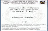 Finanzas de multiples niveles de gobierno federalismo fiscalbibliotecadigital.econ.uba.ar/download/tpos/1502-0455_VazquezHR.pdf · Anexo I. Cuadro sinóptico sobre los criterios propuestos