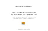 MANUAL DE CONVIVENCIA - Admidataconjuntos.admidata.net/files/cms/manual.pdf · Manual de Convivencia 3 La comunidad residente del Conjunto Residencial Torres de Hayuelos representada