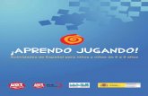 ¡APRENDO JUGANDO!api.ning.com/files/SiXbJVcjNgZkU14zh91XbyPMPoY7aJGfS7EzWeiyLXz… · en Didáctica del Español como Lengua Extranjera por la Universidad Antonio de Nebrija, ...