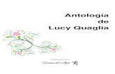 Antología de Lucy Quaglia - poemas-del-alma.com · PDF fileOtra vez la luna Pavadas de Año Nuevo Noche perdida ... Un piano triste Mientras me hamaco ... De dolor a un hijo