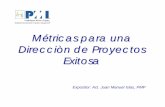 Métricas para una Direcciòn de Proyectos Exitosapmigdl.org/conferencias/PMIGDL-Conf-03-2010.pdf · RIESGO-B 5 0.5 5 2 5 2 5 0.5 5 1 5 RIESGO-C 1 0.1 2 0.8 1 0.4 2 0.2 1.5 2 3 ...