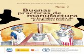 Buenas prácticas de manufactura en la elaboración de ... · PDF fileSerie “Buenas prácticas en el manejo de la leche” Manual 2 Buenas manufactura prácticas de en la elaboración