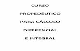 CURSO PROPEDÉUTICO PARA CÁLCULO · PDF file · 2016-06-06Las seis funciones trigonométricas de un ángulo ... 113 Ejercicios 7.2. 115 Ejercicios 7.3 ... acompañados además de