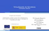 Virtualizaci on de Servidores Conceptos b · PDF fileEs un caso especial de la virtualizaci on completa en la que se cuenta con ayuda del procesador. Intel con su tecnolog a VT-x y