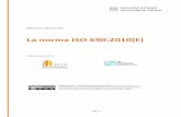 La norma ISO 690:2010(E) - web.ua.es · PDF file... que indique la relación con la nota al pie de página o con la lista de ... FONTANA, Josep. Introducción al estudio de la ...