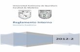 Reglamento Interno - medicina.uaq.mxmedicina.uaq.mx/archivos/reglamento-fm.pdf · En enero del 2008, se recibió por parte del Consejo Mexicano para la Acreditación de la Educación